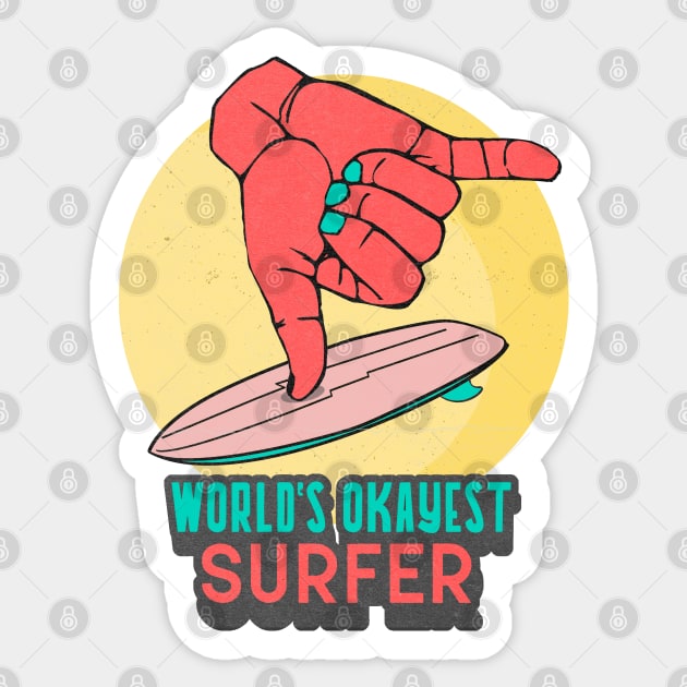 World's okayest surfer Sticker by SashaShuba